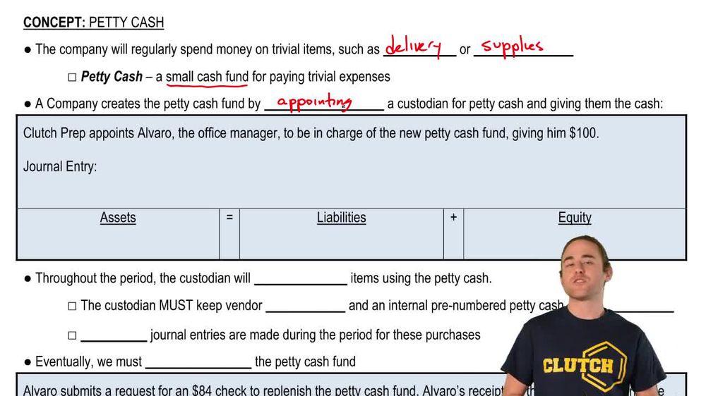 Petty Cash:Establishing the Fund and Using the Fund