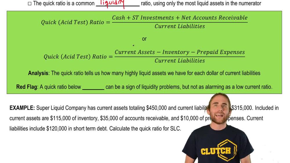 Ratios: Quick (Acid Test) Ratio